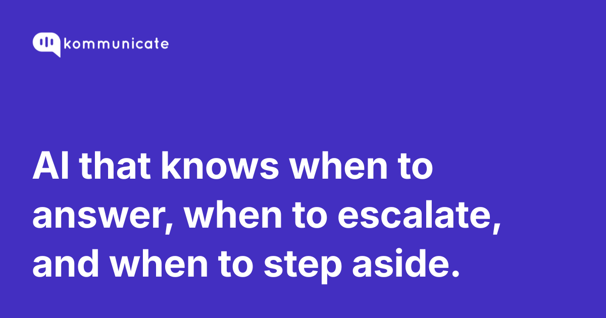 Why should you choose Kommunicate for engagement?
