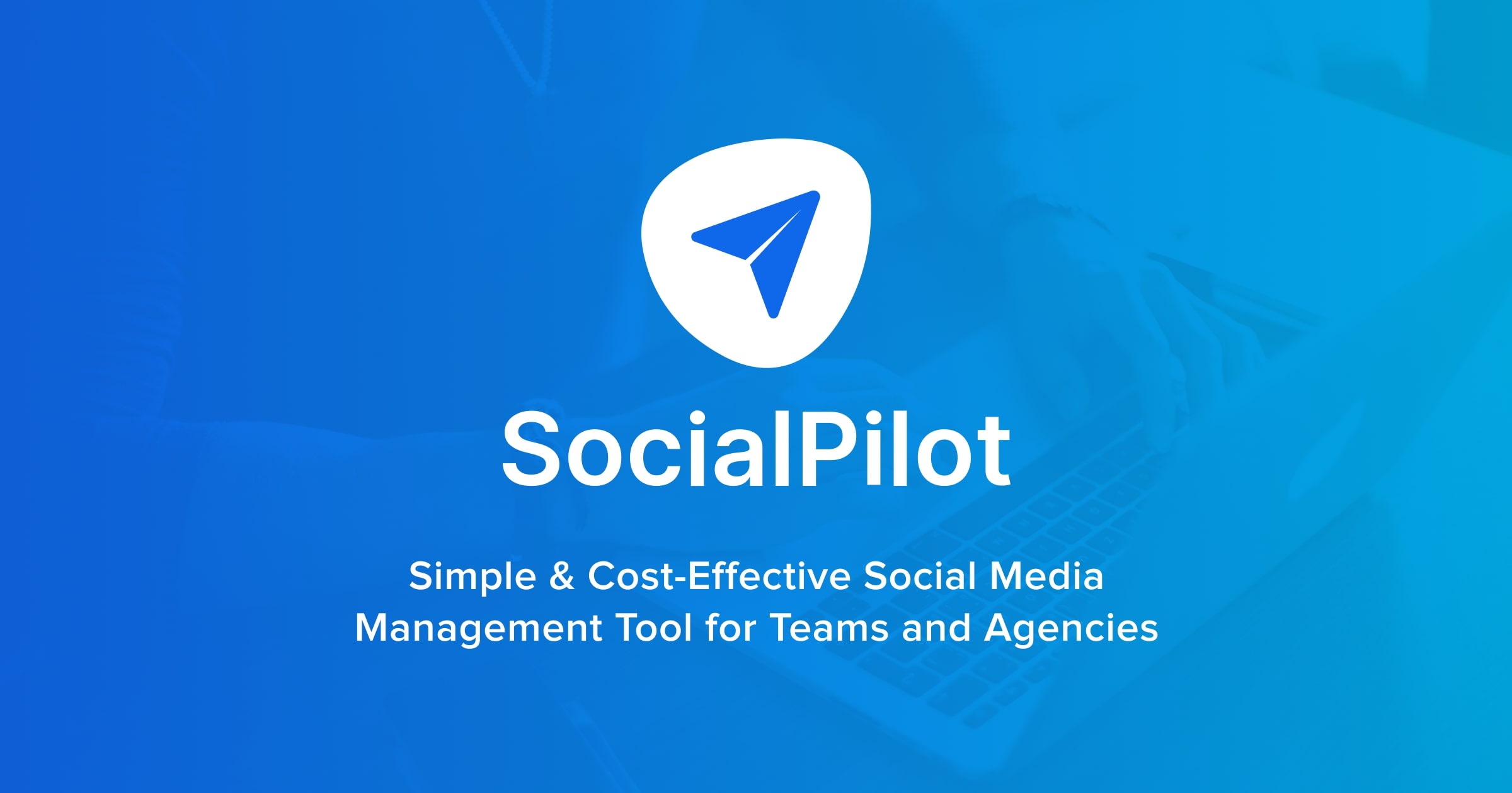 Почему стоит выбрать SocialPilot для SMM?